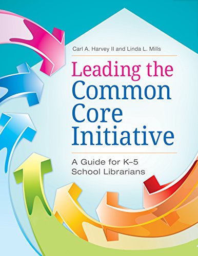 Leading the Common Core Initiative: A Guide for Kâ€