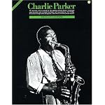 Parker, Charlie E-Flat Alto Saxaphone (Saxophone) book cover