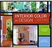 Interior Color by Design: A Tool for Homeowners, Designers, and Architects (v. 2)