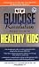 The New Glucose Revolution Pocket Guide to Healthy Kids