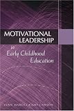 Motivational Leadership in Early Childhood Education