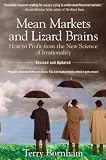Mean Markets and Lizard Brains: How to Profit from the New Science of Irrationality