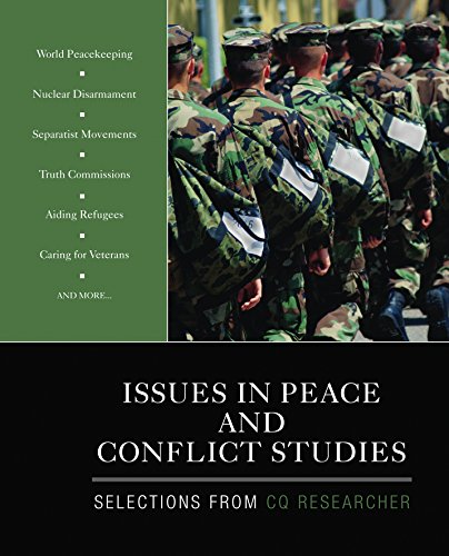 Issues in Peace and Conflict Studies: Selections From CQ Researcher