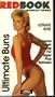 Redbook Ultimate Buns [VHS]