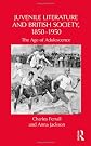 Juvenile literature and British society, 1850-1950 : the age of adolescence