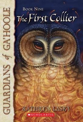 The First Collier[GUARDIANS OF GAHOOLE BK09 1ST][Paperback]
