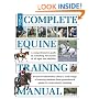 The Complete Equine Training Manual
