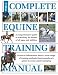 The Complete Equine Training Manual