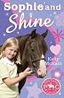 Sophie and Shine (Pony Camp Diaries)