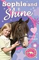 Sophie and Shine (Pony Camp Diaries)