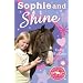Sophie and Shine (Pony Camp Diaries)