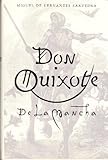 Don Quixote: Don Quixote de la Mancha