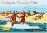 Selling the Sunshine State: A Celebra...