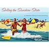 Selling the Sunshine State: A Celebration of Florida Tourism Advertising