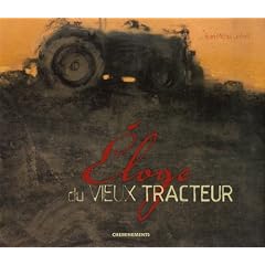 Eloge du Vieux Tracteur