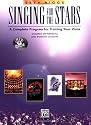 Singing for the Stars: A Complete Program for Training Your Voice