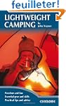 Lightweight Camping: Living in the Gr...