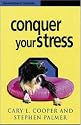 Conquer Your Stress (Management Shapers)
