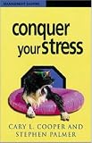 Conquer Your Stress (Management Shapers)