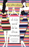 El Club Social de las Chicas Temerarias