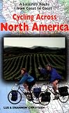 Cycling Across North America: A Leisurely Route from Coast to Coast