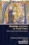 Heresies and How to Avoid Them