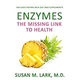 enzymes the missing link to health