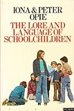 The lore and language of schoolchildren