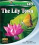 The Lily Town [Blu-ray]