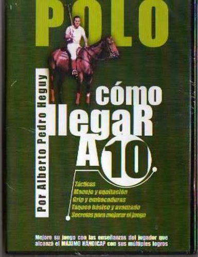 ARGENTINA POLO HANDICAP ALBERTO PEDRO HEGUY HOW TO BE #10 DVD