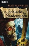 Die Schlacht der Shadowmoon: Die Mondwelten-Saga 04