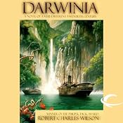 Darwinia | [Robert Charles Wilson]
