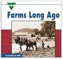 Farms Long Ago (Let's See)