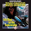 Geisterj�ger John Sinclair. H�rspiele: John Sinclair - Folge 43: Ich flog in die Todeswolke. H�rspiel.: Geisterj�ger John Sinclair, 43