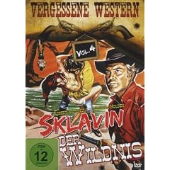 Sklavin der Wildnis - Vergessene Western Vol. 4