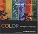 Color - Messages & Meanings: A PANTONE Color Resource