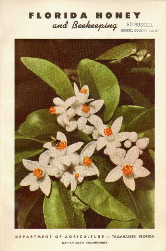 Florida Honey and Beekeeping and Its Hundred Uses [Paperback]