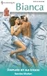 Desnuda En Sus Brazos: (Naked In His Arms) (Harlequin Bianca (Spanish))