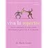 Viva la Repartee: Clever Comebacks and Witty Retorts from History's Great Wits and Wordsmiths