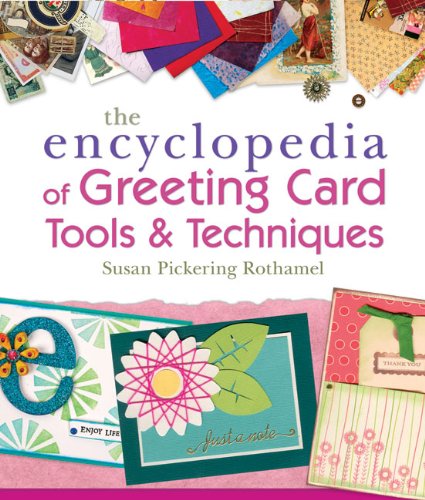 The Encyclopedia of Greeting Card Tools & Techniques