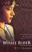 The Whale Rider New Edition (Paperback)