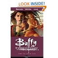 Buffy The Vampire Slayer Season 8 Volume 4: Time Of Your Life (Buffy the Vampire Slayer (Dark Horse))