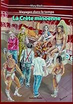 Minoan Crete (French language) (Travels in Time) (French Edition)