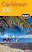 Fodor's Caribbean 2010 (Fodor's Gold Guides)