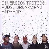 Pubs, Drunks and Hip Hop