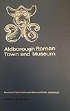 Aldborough Roman town and museum
