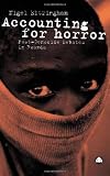 Accounting For Horror: Post-Genocide Debates in Rwanda