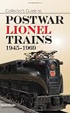 Collector's Guide to Postwar Lionel Trains, 1945-1969