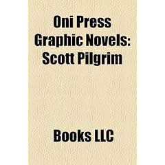Oni Press Graphic Novels (Study Guide): Scott Pilgrim, Sharknife, Love as a Foreign Language, Lost at Sea, Once in a Blue Moon, Sidescrollers