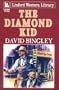 The Diamond Kid (Linford Western)